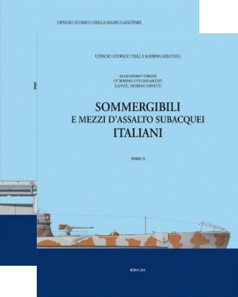 Sommergibili e mezzi d'assalto subacquei italiani